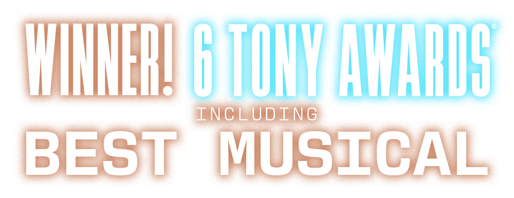 Graphic highlighting a musical's achievement of winning six Tony Awards, including Best Musical.